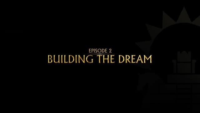 Building the Dream